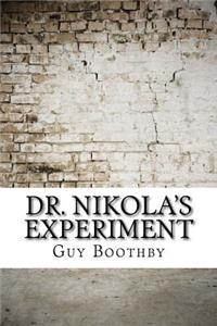Dr. Nikola's Experiment