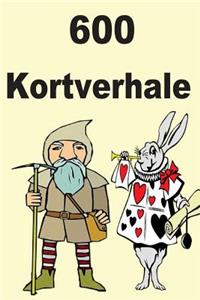 600 Kortverhale
