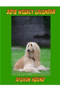 2018 Weekly Calendar AFGHAN HOUND