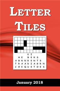 Letter Tiles: January 2018