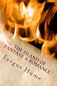 The Island of Fantasy A Romance