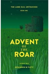 Advent of the Roar