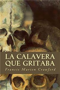 La Calavera Que Gritaba