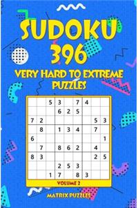 SUDOKU 396 Very Hard to Extreme Puzzles