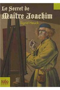 Le secret de maitre Joachim