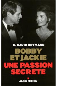 Bobby Et Jackie - Une Passion Secrète