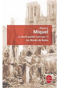 La liberte guidait leurs pas 3/Les maries de Reims