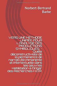 Vers Une Méthode Unifiée Pour l'Analyse Des Productions Symboliques