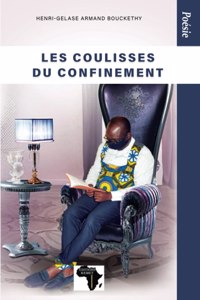 Les coulisses du confinement