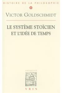 Le Systeme Stoicien Et l'Idee de Temps