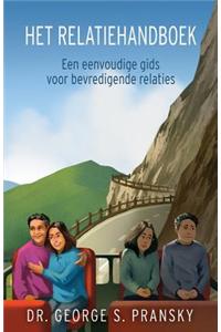 Het Relatiehandboek: Een Eenvoudige Gids Voor Bevredigende Relaties