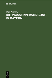 Wasserversorgung in Bayern