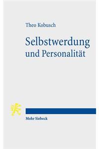 Selbstwerdung Und Personalitat