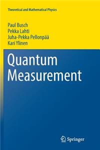 Quantum Measurement