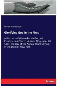 Glorifying God in the Fires