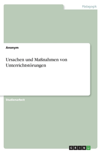 Ursachen und Maßnahmen von Unterrichtstörungen