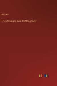 Erläuterungen zum Flottengesetz