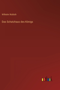 Schatzhaus des Königs