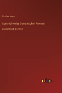 Geschichte des Osmanischen Reiches