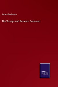 The 'Essays and Reviews' Examined