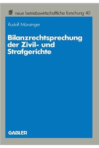 Bilanzrechtsprechung der Zivil- und Strafgerichte