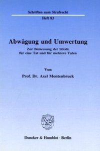 Abwagung Und Umwertung