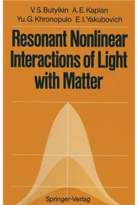 Resonant Nonlinear Interactions of Light with Matter