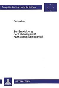 Zur Entwicklung Der Lebensqualitaet Nach Einem Schlaganfall