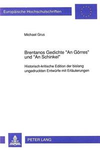 Brentanos Gedichte «An Goerres» Und «An Schinkel»