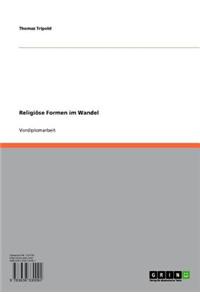 Religiose Formen Im Wandel