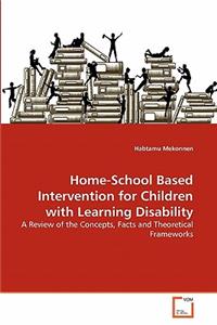 Home-School Based Intervention for Children with Learning Disability