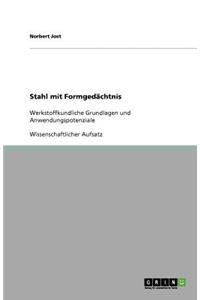 Stahl mit Formgedächtnis