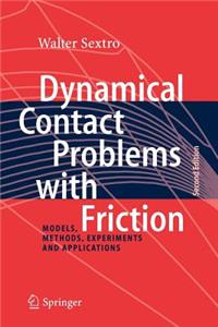 Dynamical Contact Problems with Friction