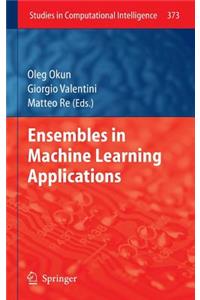 Ensembles in Machine Learning Applications