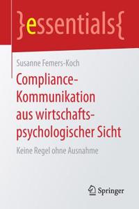 Compliance-Kommunikation Aus Wirtschaftspsychologischer Sicht