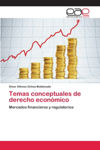 Temas conceptuales de derecho económico