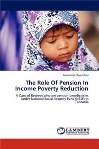 The Role of Pension in Income Poverty Reduction