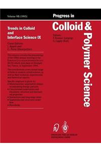 Trends in Colloid and Interface Science IX