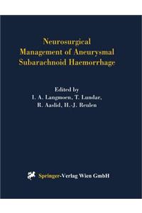 Neurosurgical Management of Aneurysmal Subarachnoid Haemorrhage