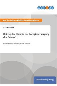 Beitrag der Chemie zur Energieversorgung der Zukunft