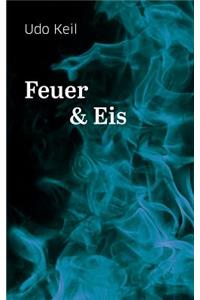 Feuer und Eis