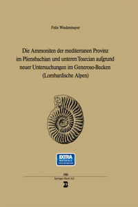 Ammoniten Der Mediterranen Provinz Im Pliensbachian Und Unteren Toarcian Aufgrund Neuer Untersuchungen Im Generoso-Becken