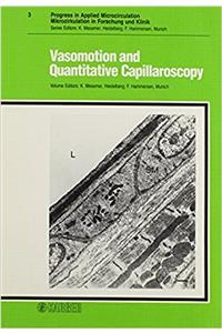 Messmer Mikrozirkulation In Forschung Und Klinik - *vasomotion* & Quantitative Capillaros (Progress in Applied Microcirculation)