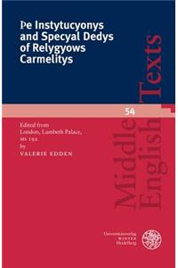 þe Instytucyonys and Specyal Dedys of Relygyows Carmelitys