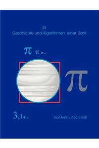 pi Geschichte und Algorithmen einer Zahl