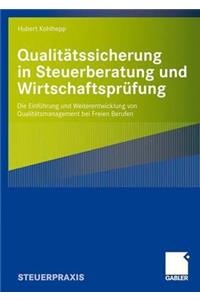 Qualitätssicherung in Steuerberatung Und Wirtschaftsprüfung