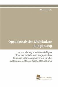 Optoakustische Molekulare Bildgebung