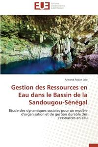 Gestion Des Ressources En Eau Dans Le Bassin de la Sandougou-Sénégal