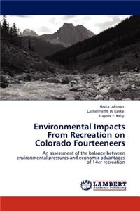Environmental Impacts From Recreation on Colorado Fourteeneers