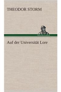 Auf der Universität Lore